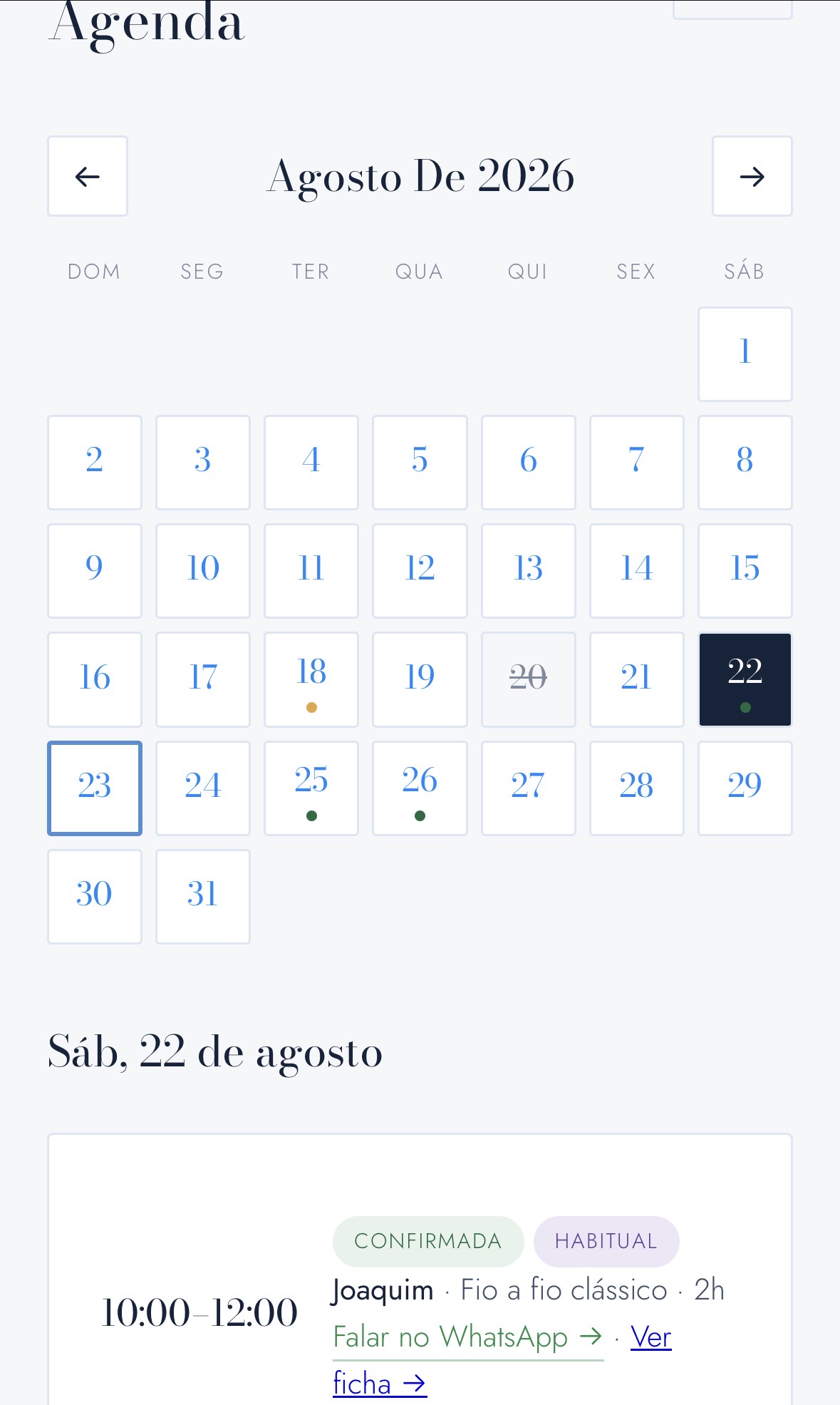Calendário do mês, com as marcações do dia